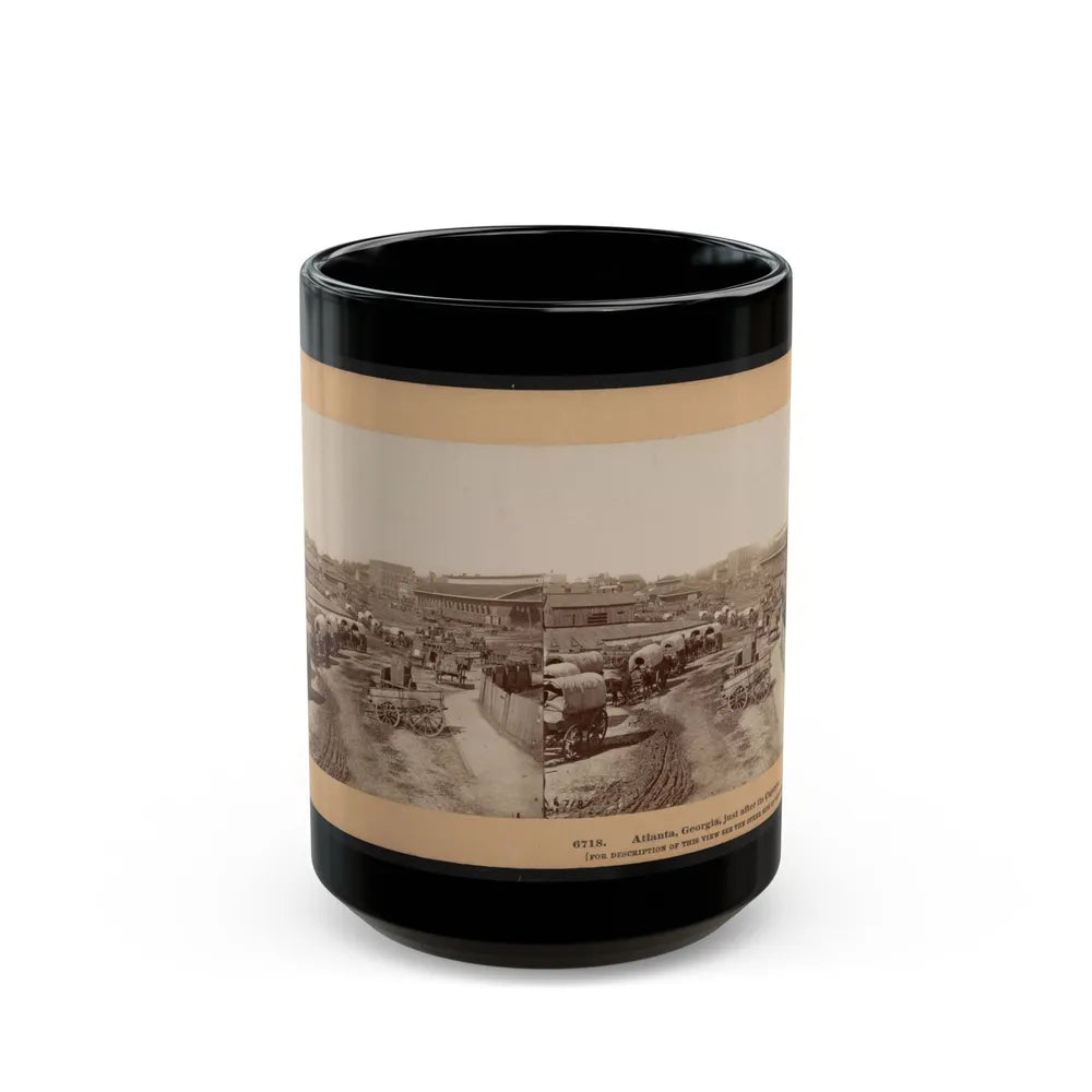 Atlanta, Georgia, Just After Its Capture (U.S. Civil War) Black Coffee Mug-15oz-Go Mug Yourself