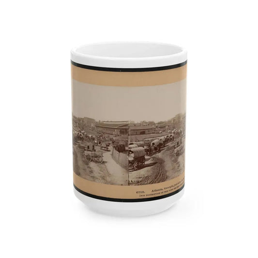 Atlanta, Georgia, Just After Its Capture (U.S. Civil War) White Coffee Mug 15oz - Go Mug Yourself
