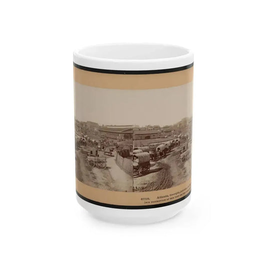 Atlanta, Georgia, Just After Its Capture (U.S. Civil War) White Coffee Mug 15oz - Go Mug Yourself