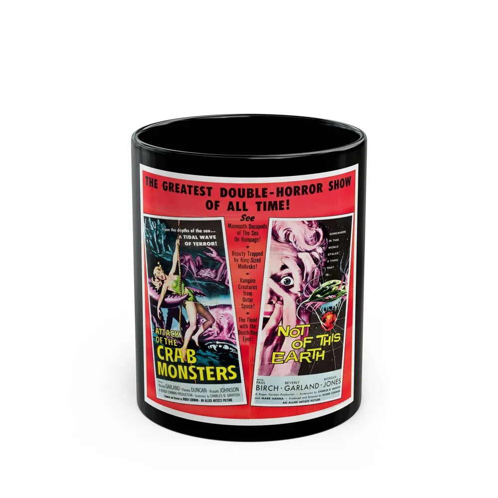 ATTACK OF THE CRAB MONSTERS + NOT OF THIS EARTH 1957 Movie Poster - Black Coffee Mug-11oz-Go Mug Yourself