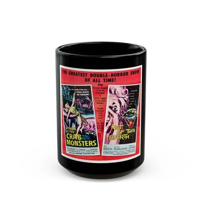 ATTACK OF THE CRAB MONSTERS + NOT OF THIS EARTH 1957 Movie Poster - Black Coffee Mug-15oz-Go Mug Yourself