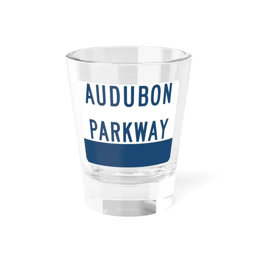 Audubon Parkway (Kentucky) (Road Sign) Shot Glass 1.5oz 1.5oz - Go Mug Yourself