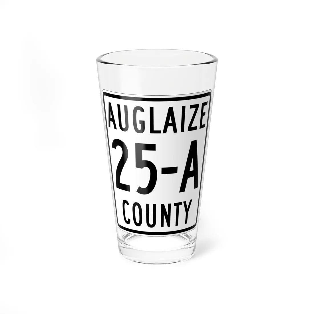 Auglaize County Route 25A OH (Ohio) (Road Sign) Pint Glass 16oz 16oz - Go Mug Yourself