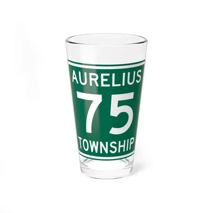 Aurelius Township Route 75 Washington County Ohio (Ohio) (Road Sign) Pint Glass 16oz 16oz - Go Mug Yourself