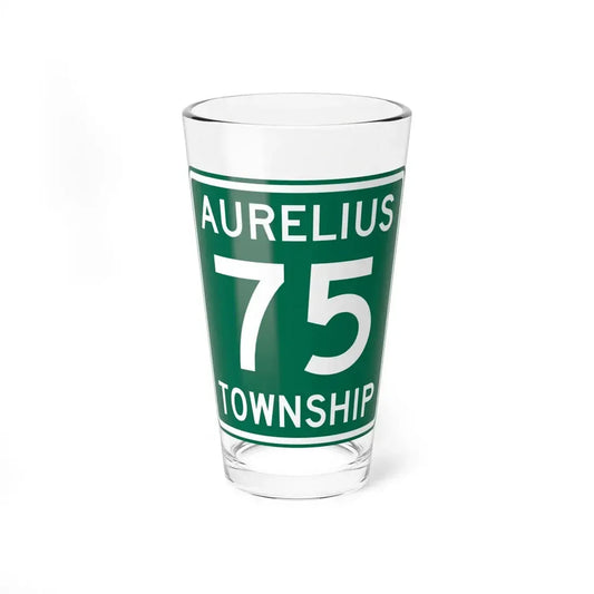 Aurelius Township Route 75 Washington County Ohio (Ohio) (Road Sign) Pint Glss 16oz 16oz - Go Mug Yourself