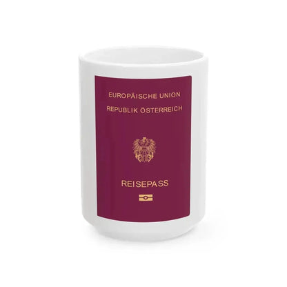 Austrian Passport - White Coffee Mug 15oz - Go Mug Yourself