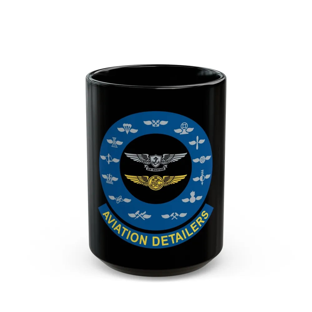 Aviation Detailers (U.S. Navy) Black Coffee Mug-15oz-Go Mug Yourself