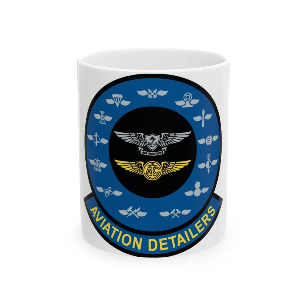 Aviation Detailers (U.S. Navy) White Coffee Mug-11oz-Go Mug Yourself