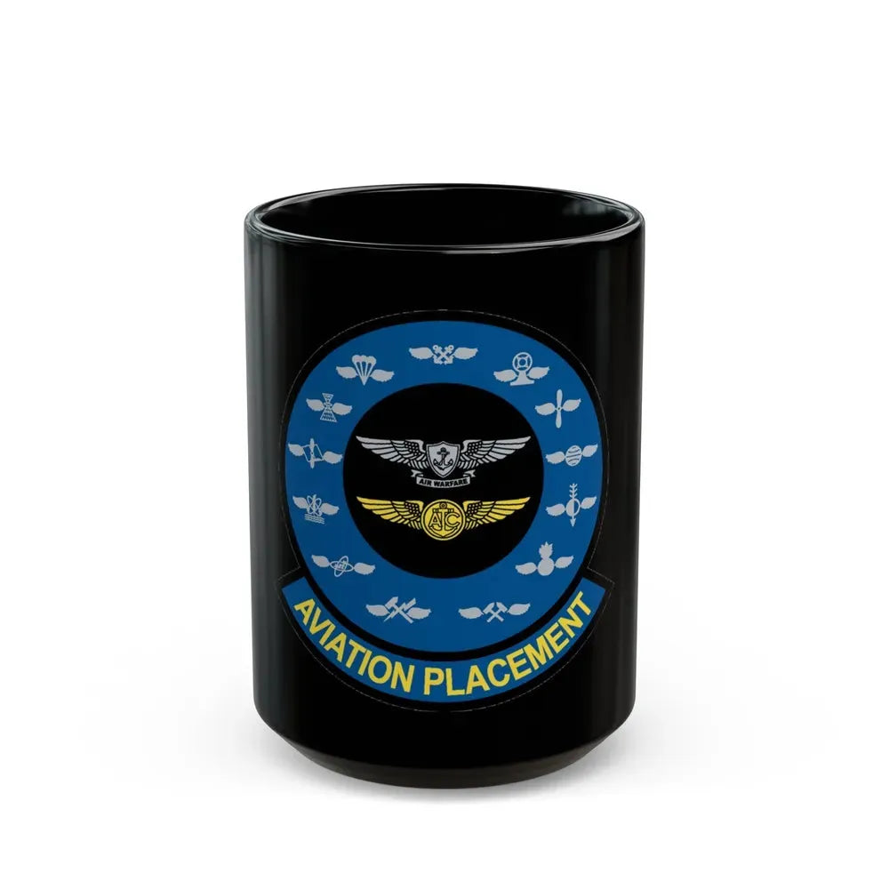 Aviation Placement (U.S. Navy) Black Coffee Mug 15oz - Go Mug Yourself