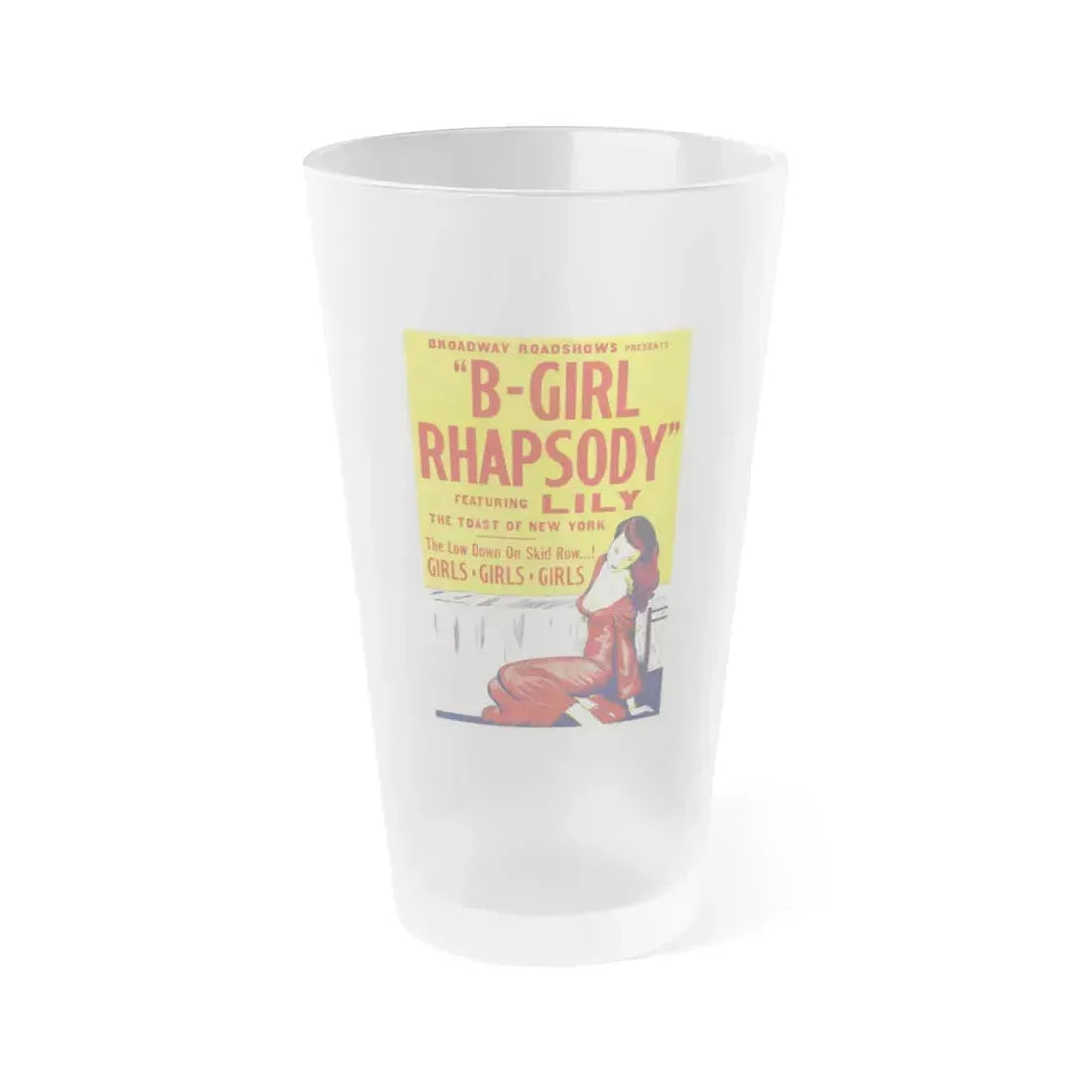 B GIRL RHAPSODY 1952 Movie Poster - Frosted Pint Glass 16oz 16oz Frosted - Go Mug Yourself