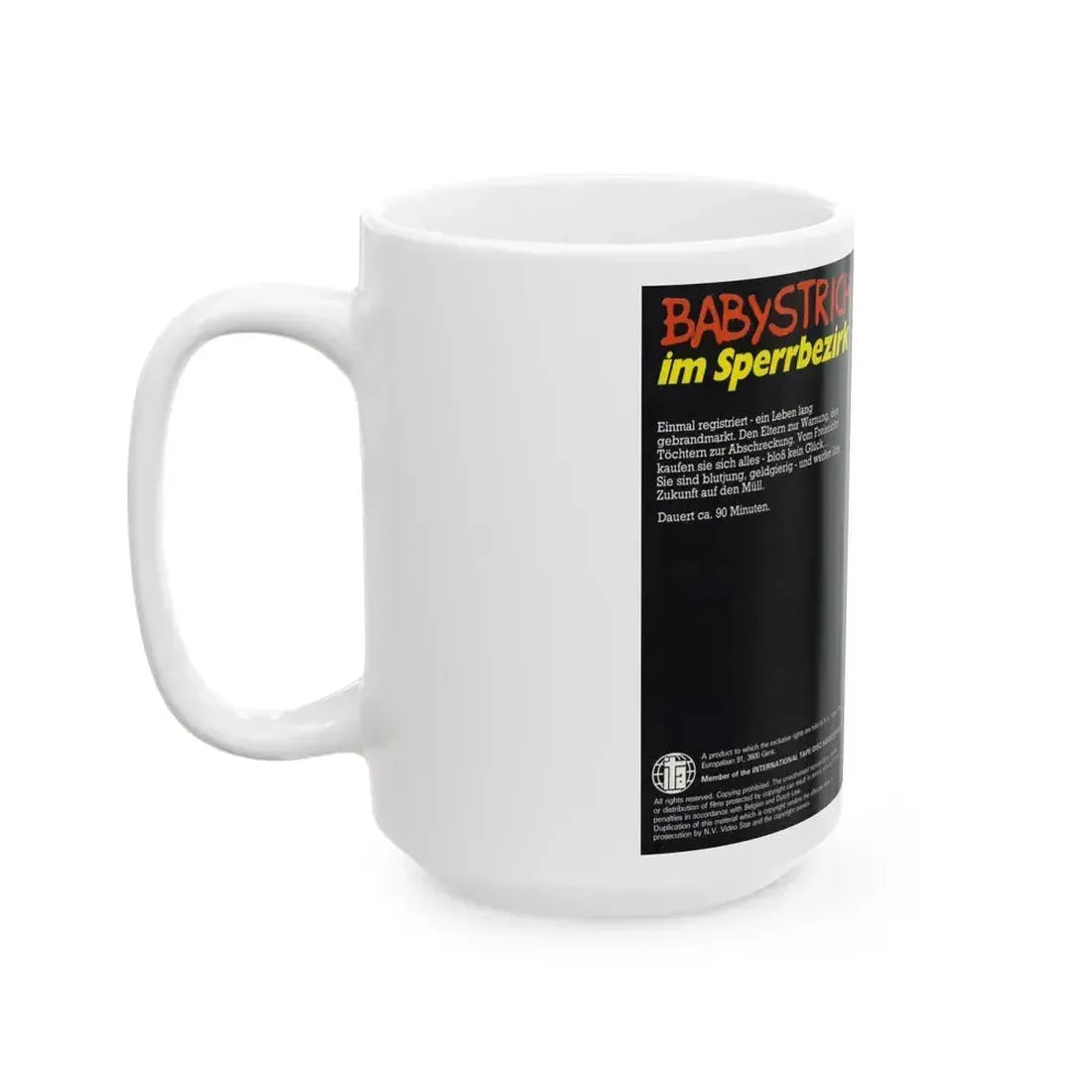 BABYSTRICH IM SPERRBEZIRK (VHS COVER) - White Coffee Mug - Go Mug Yourself