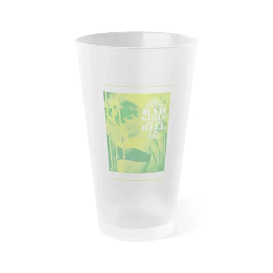 BAD GIRLS GO TO HELL 1965 Movie Poster - Frosted Pint Glass 16oz 16oz Frosted - Go Mug Yourself