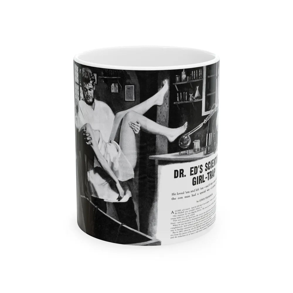 Dr. Ed's Scientific Girl-Trap, Men magazine, November 1957 - White Coffee Mug-11oz-Go Mug Yourself