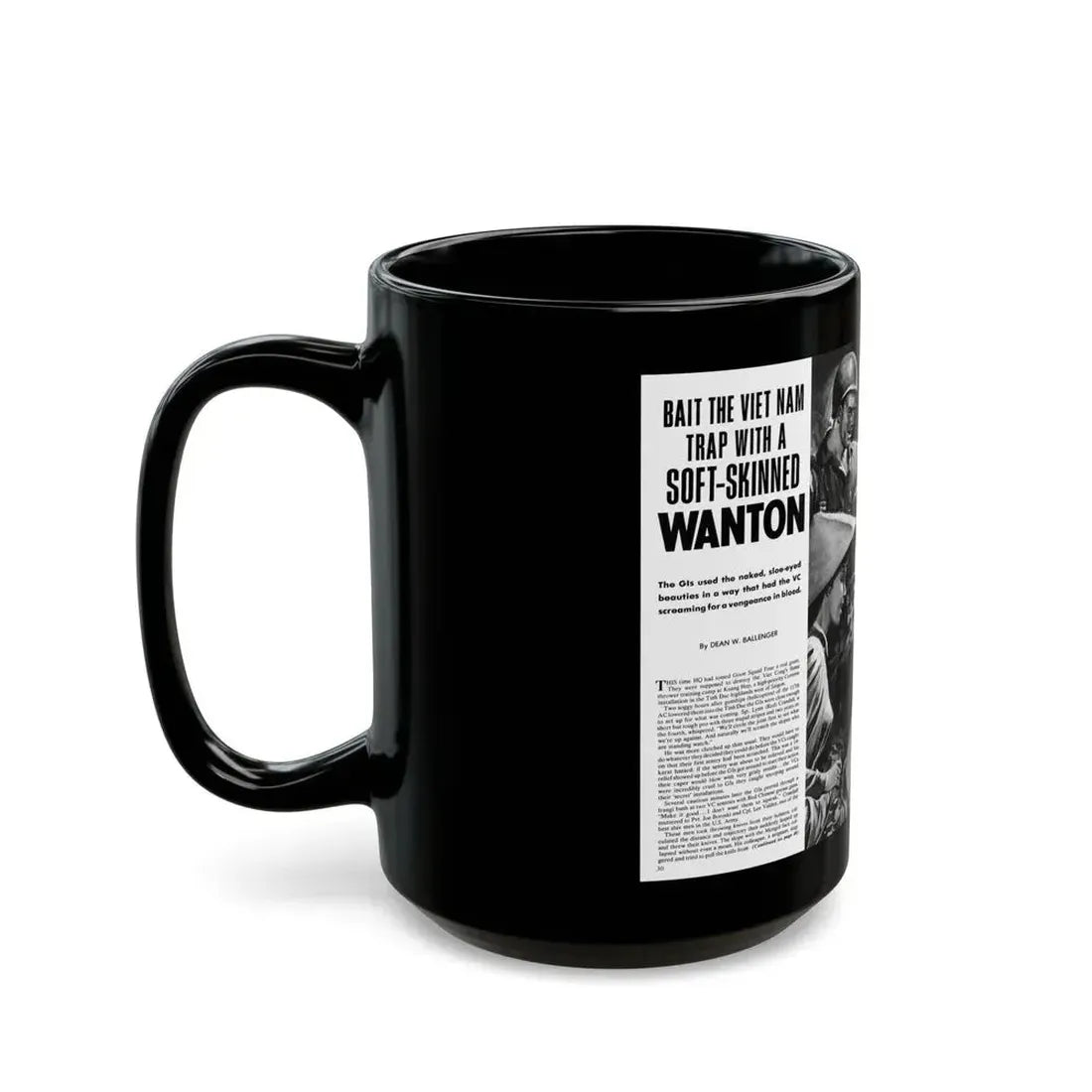 Bait The Viet Nam Trap with a Soft-Skinned Wanton, World of Men - Black Coffee Mug - Go Mug Yourself