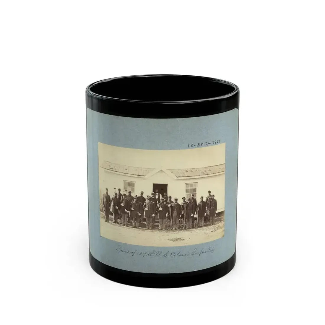 Band Of 107th U.S. Colored Infantry (U.S. Civil War) Black Coffee Mug 11oz - Go Mug Yourself