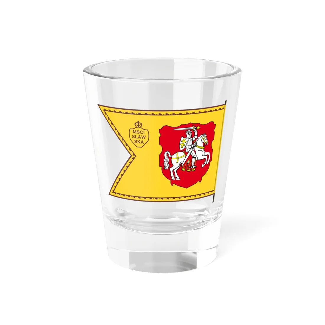 Banner of Mstsislaw Voivodeship 1609-1618-2 (Belarus) (Coat of Arms) Shot Glass 1.5oz 1.5oz - Go Mug Yourself