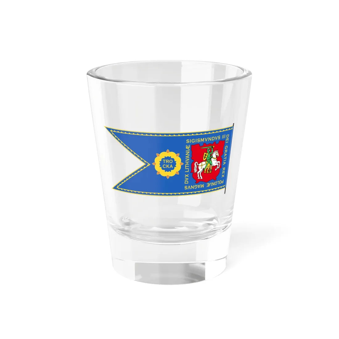 Banner of Trakai Voivodeship 1609-1618-2 (Belarus) (Coat of Arms) Shot Glass 1.5oz 1.5oz - Go Mug Yourself