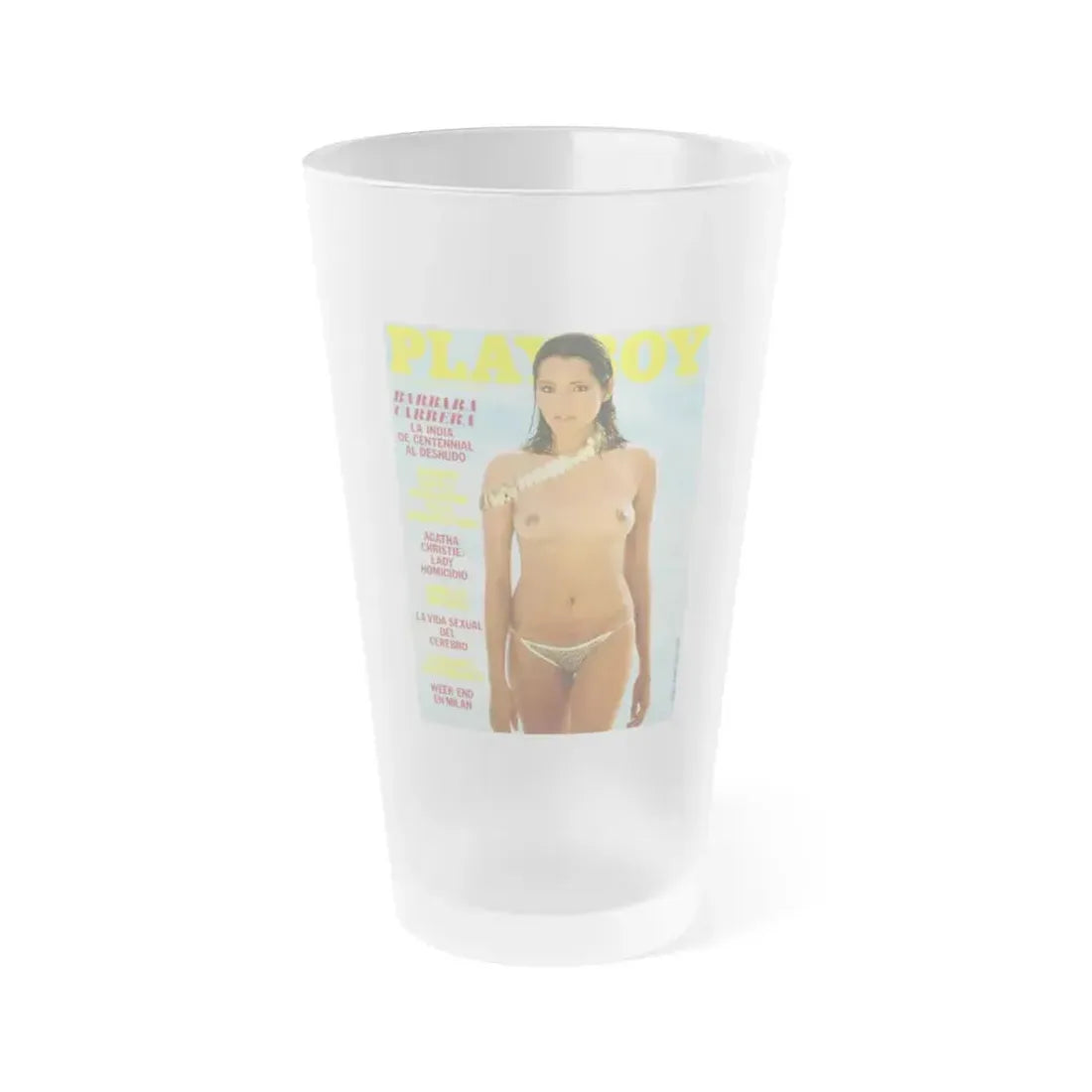 Barbara Carrera #91 - Playboy Mag. Front Cover (Vintage Female Icon) Frosted Pint Glass 16oz 16oz Frosted - Go Mug Yourself