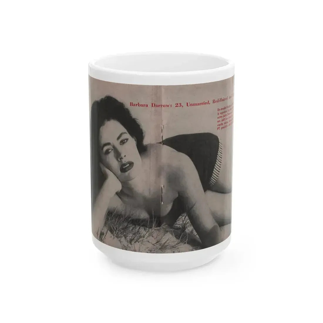 Barbara Darrow #25 - 1 B&W Centerfold Photo from People Pocket Mag. 4-21-54 (Vintage Female Icon) White Coffee Mug 15oz - Go Mug Yourself