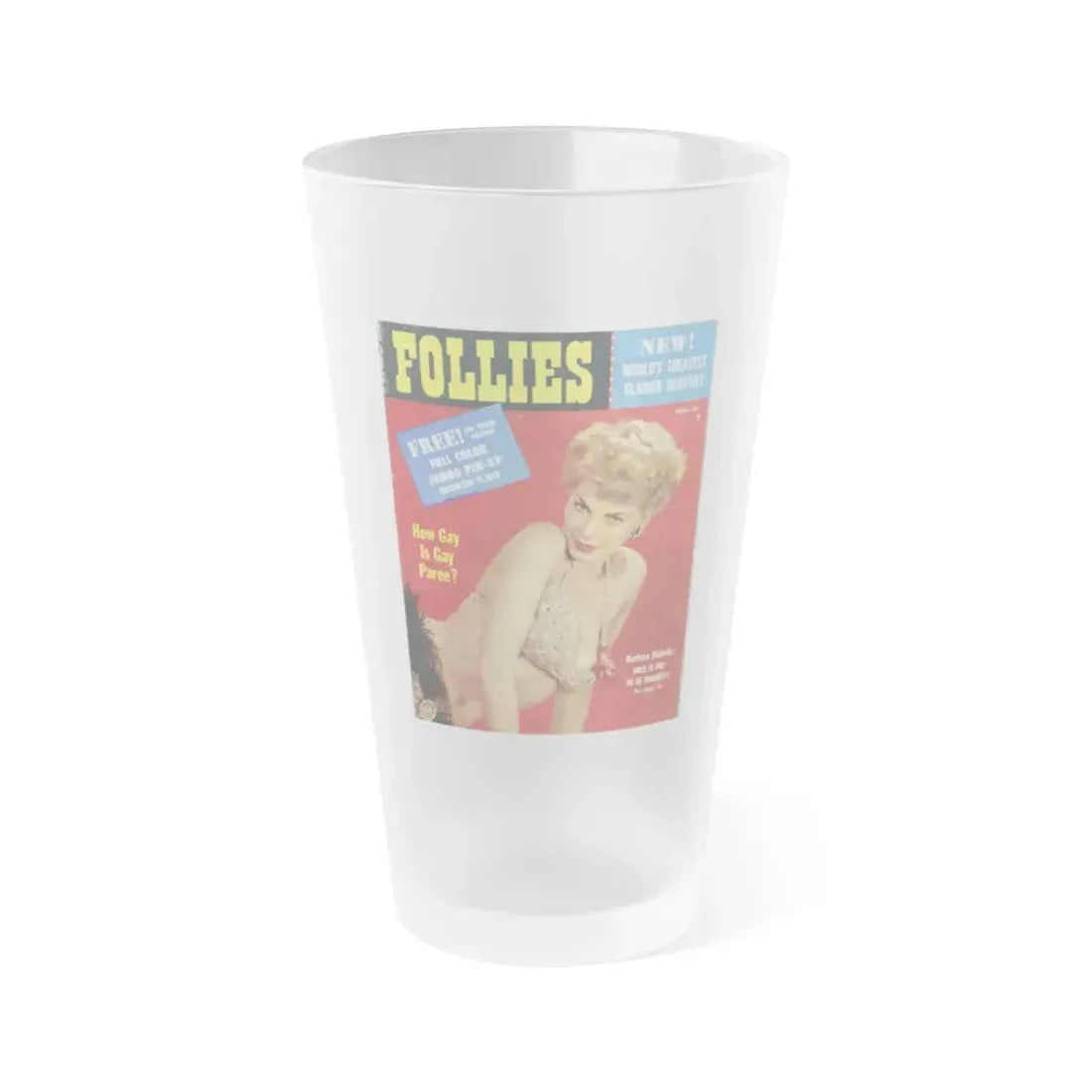 Barbara Nichols #306 - Mag. Cover (Vintage Female Icon) Frosted Pint Glass 16oz 16oz Frosted - Go Mug Yourself
