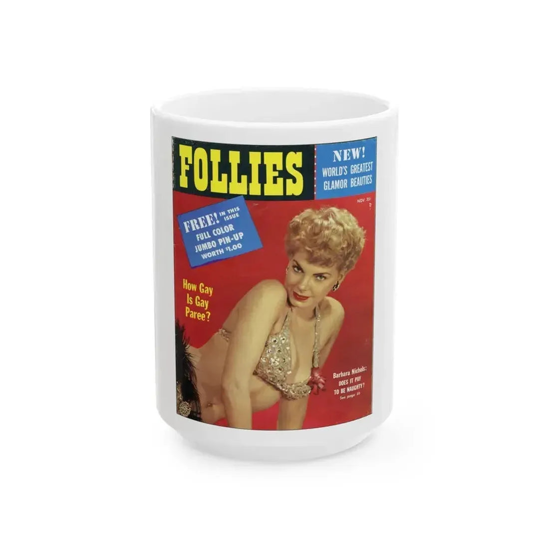 Barbara Nichols #306 - Mag. Cover (Vintage Female Icon) White Coffee Mug 15oz - Go Mug Yourself