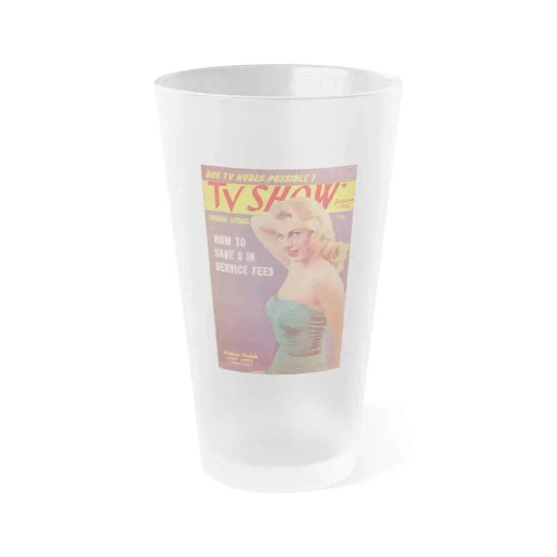 Barbara Nichols #330 - Mag. Cover (Vintage Female Icon) Frosted Pint Glass 16oz 16oz Frosted - Go Mug Yourself