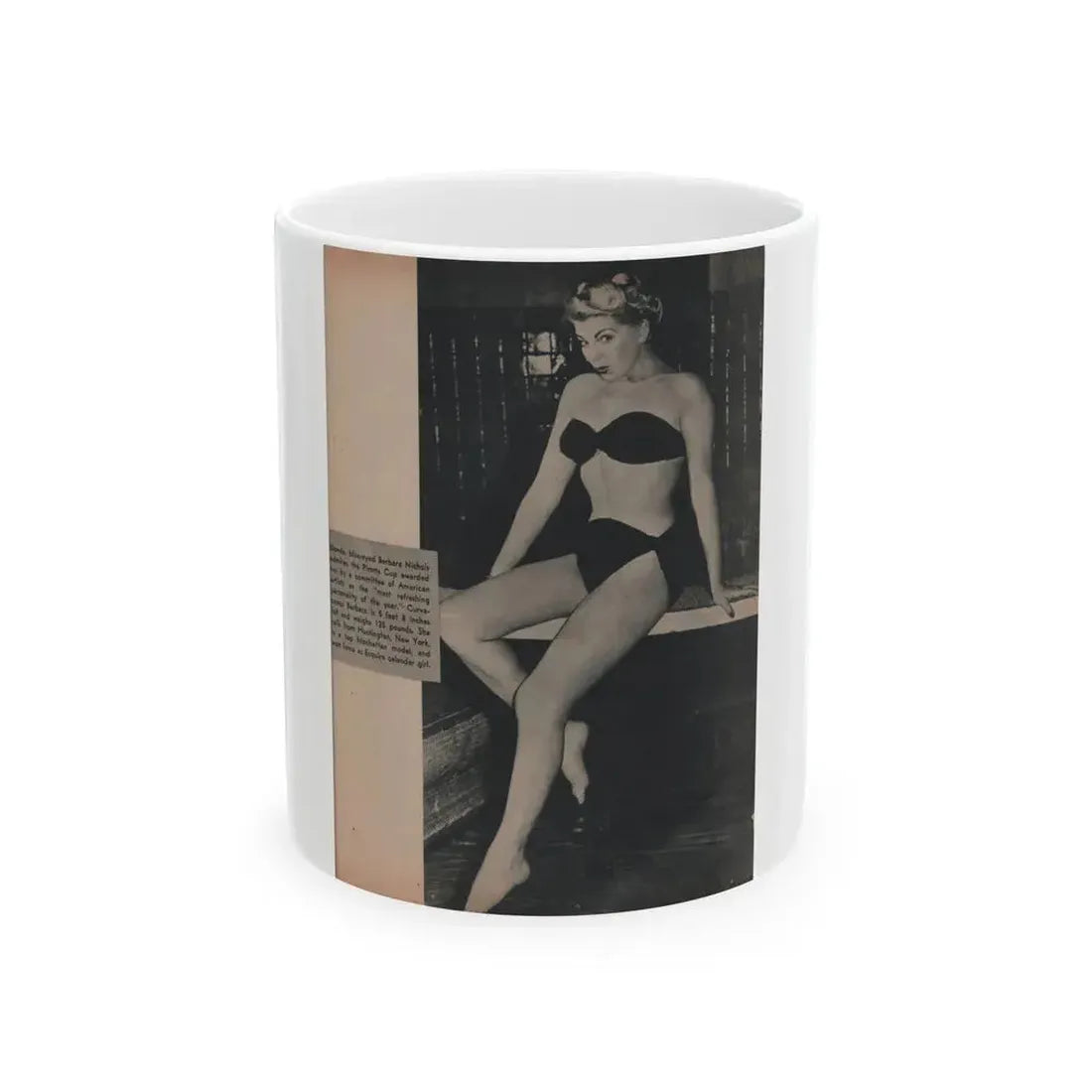 Barbara Nichols #389 - Page 1 of 2 with 1 B&W Photo from Famous Models Mag. May-June '51 (Vintage Female Icon) White Coffee Mug 11oz - Go Mug Yourself