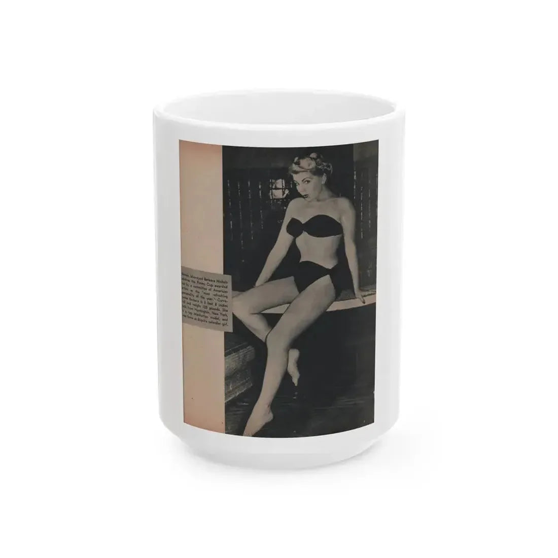 Barbara Nichols #389 - Page 1 of 2 with 1 B&W Photo from Famous Models Mag. May-June '51 (Vintage Female Icon) White Coffee Mug - Go Mug Yourself