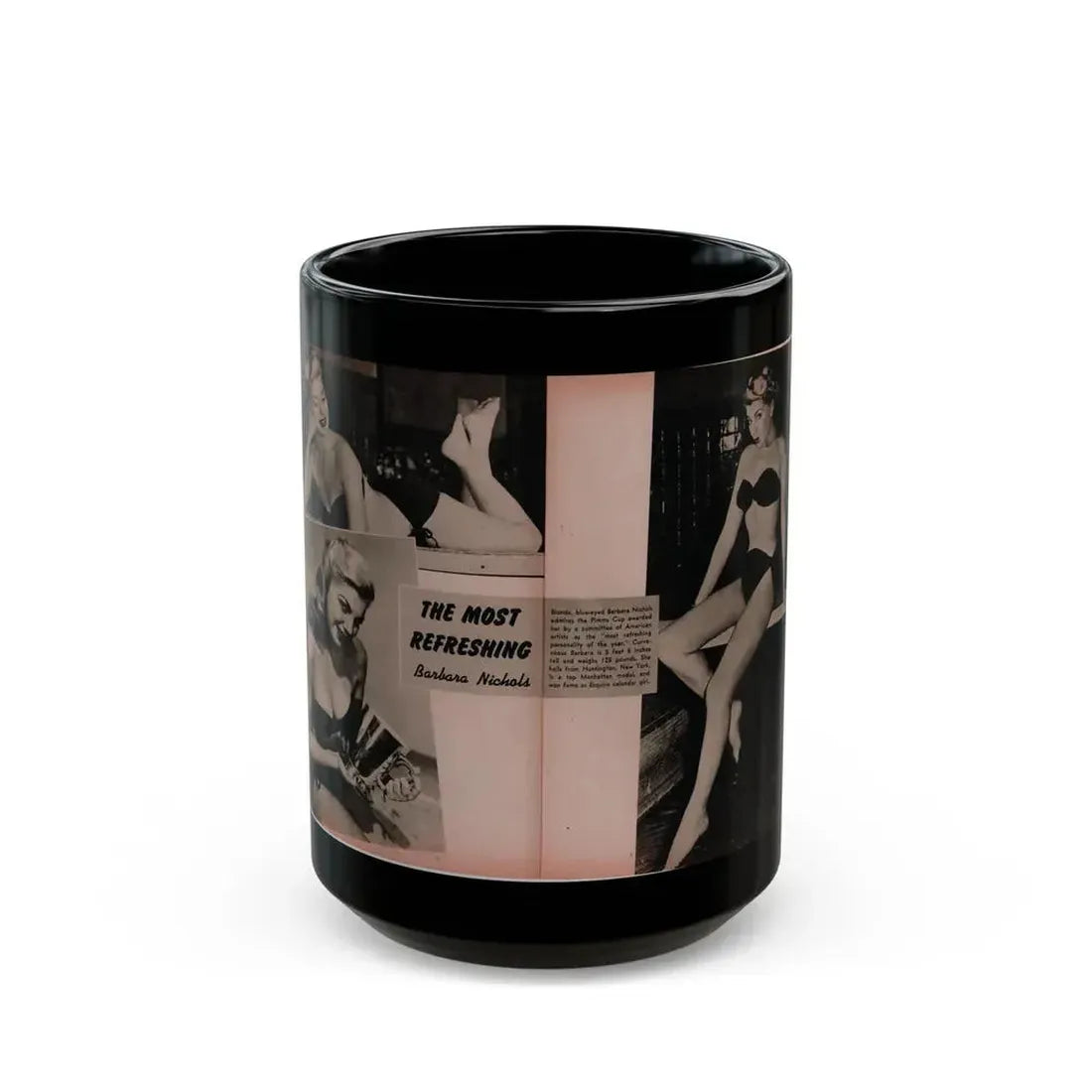 Barbara Nichols #390 - Pages 2 of 2 with, 3 B&W Photos & Caption from Famous Models Mag. May-June '51 (Vintage Female Icon) Black Coffee Mug 15oz - Go Mug Yourself