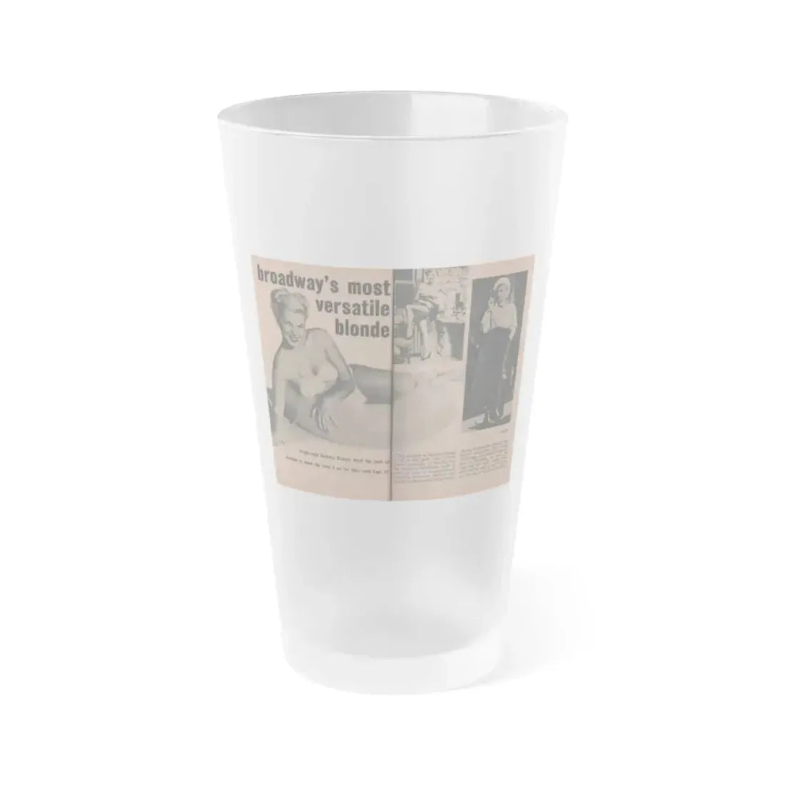 Barbara Nichols #414 - Page 1 & 2 of 10 with, 3 B&W Photos, Caption & Article from EYE Digest Mag. April '55 (Vintage Female Icon) Frosted Pint Glass 16oz 16oz Frosted - Go Mug Yourself