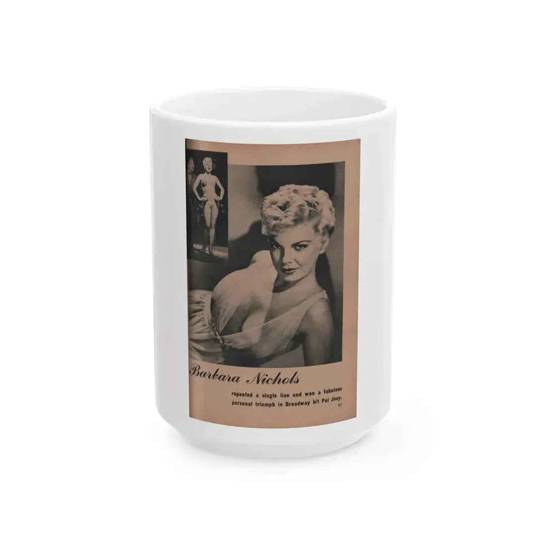 Barbara Nichols #419 - Page 1 of 1 with, 2 B&W Photos from BRIEF Digest Mag. Feb. '54 (Vintage Female Icon) White Coffee Mug 15oz - Go Mug Yourself