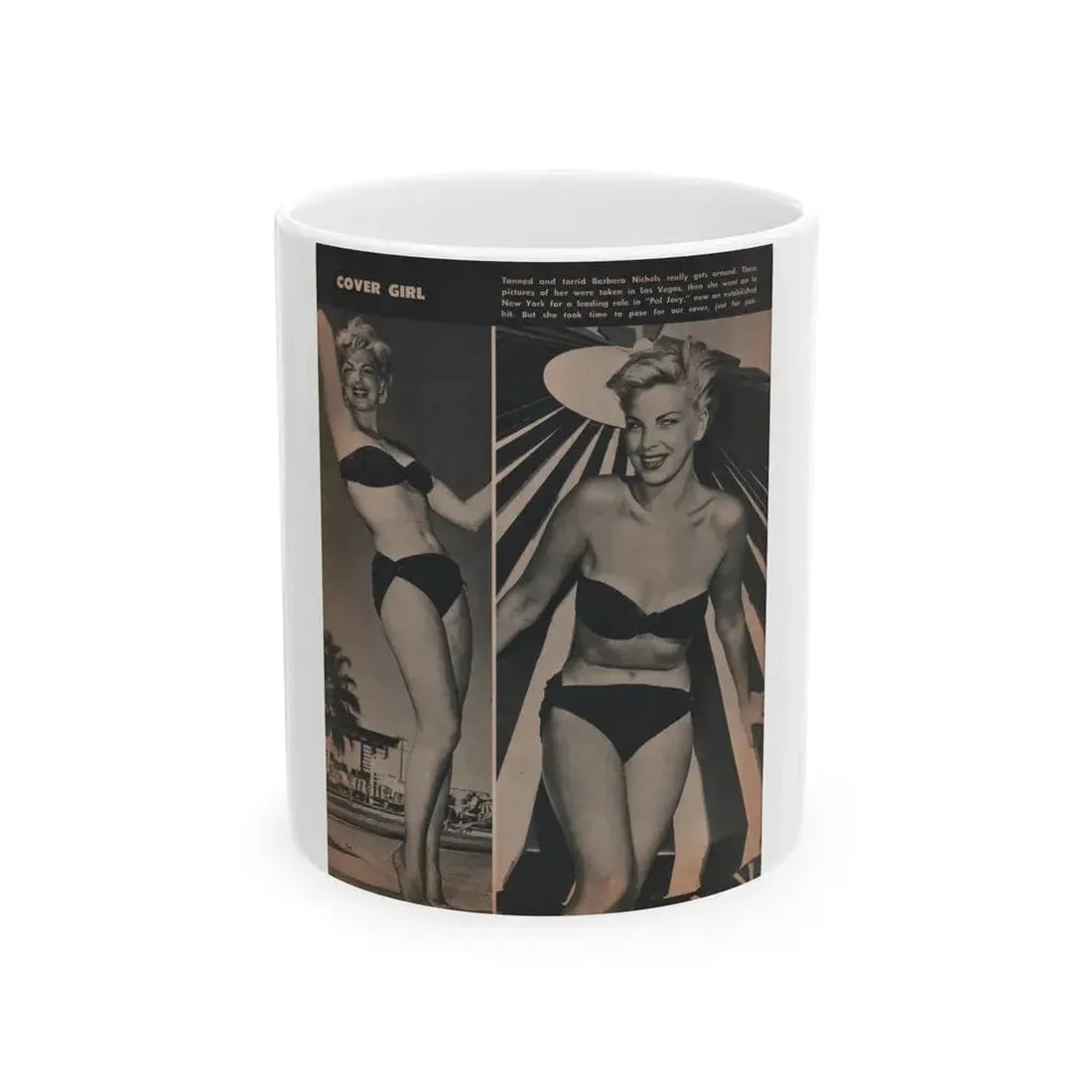 Barbara Nichols #433 - Page 1 of 1 with, 2 B&W Photos & Short Paragraph from GALA Magazine January '53 (Vintage Female Icon) White Coffee Mug 11oz - Go Mug Yourself