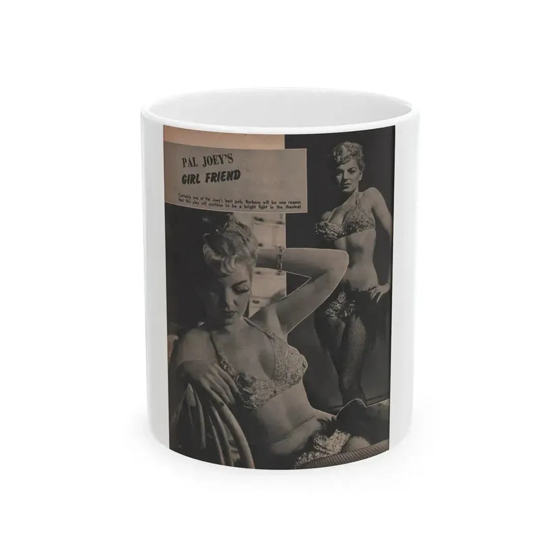 Barbara Nichols #452 - Page 3 of 4 with, 2 B&W Photos & Caption from Sir! Mag. Nov. '52 (Vintage Female Icon) White Coffee Mug 11oz - Go Mug Yourself