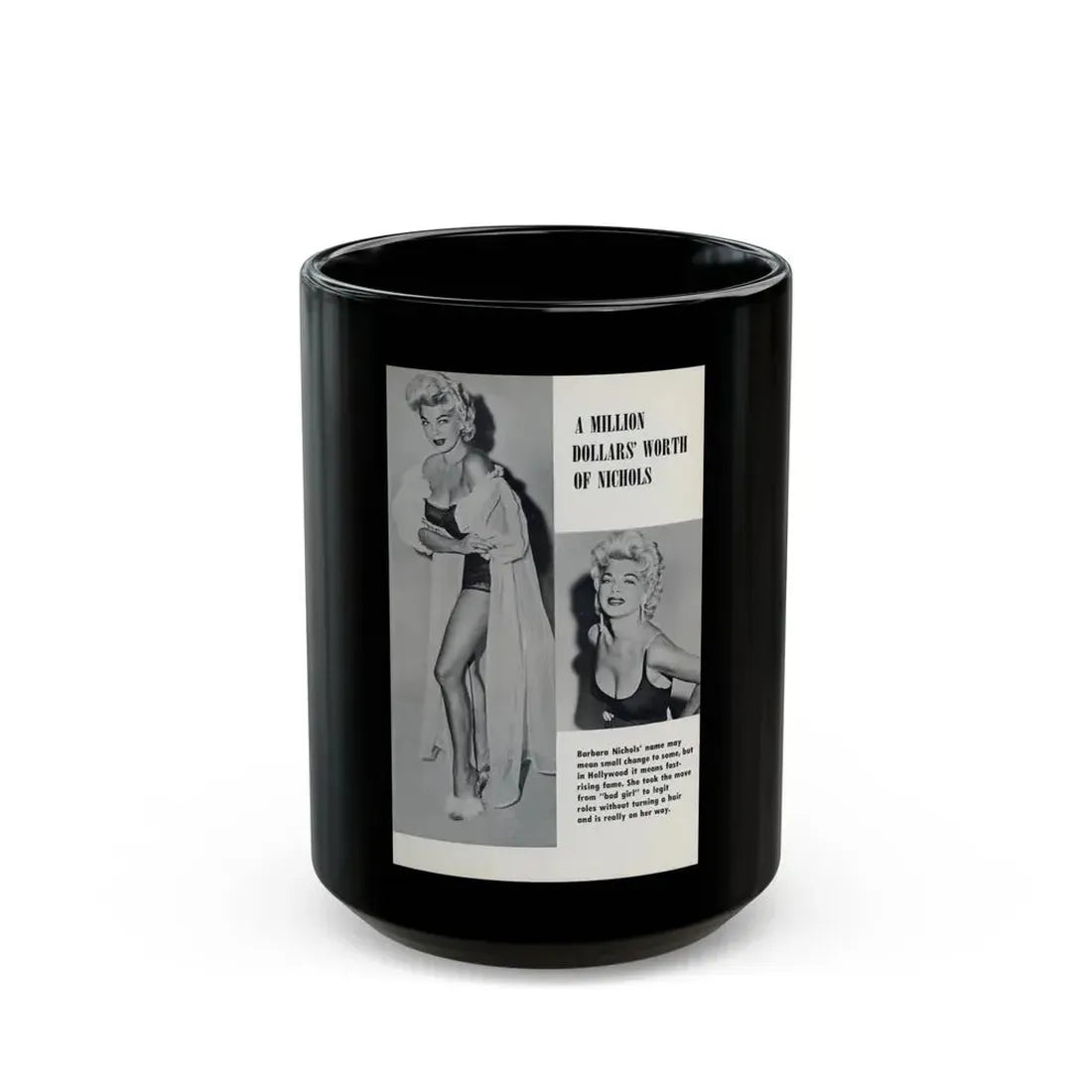 Barbara Nichols #489 - Page 1 of 2 with, 2 B&W Photos & Caption from picture DIGEST Mag. April '57 (Vintage Female Icon) Black Coffee Mug 15oz - Go Mug Yourself
