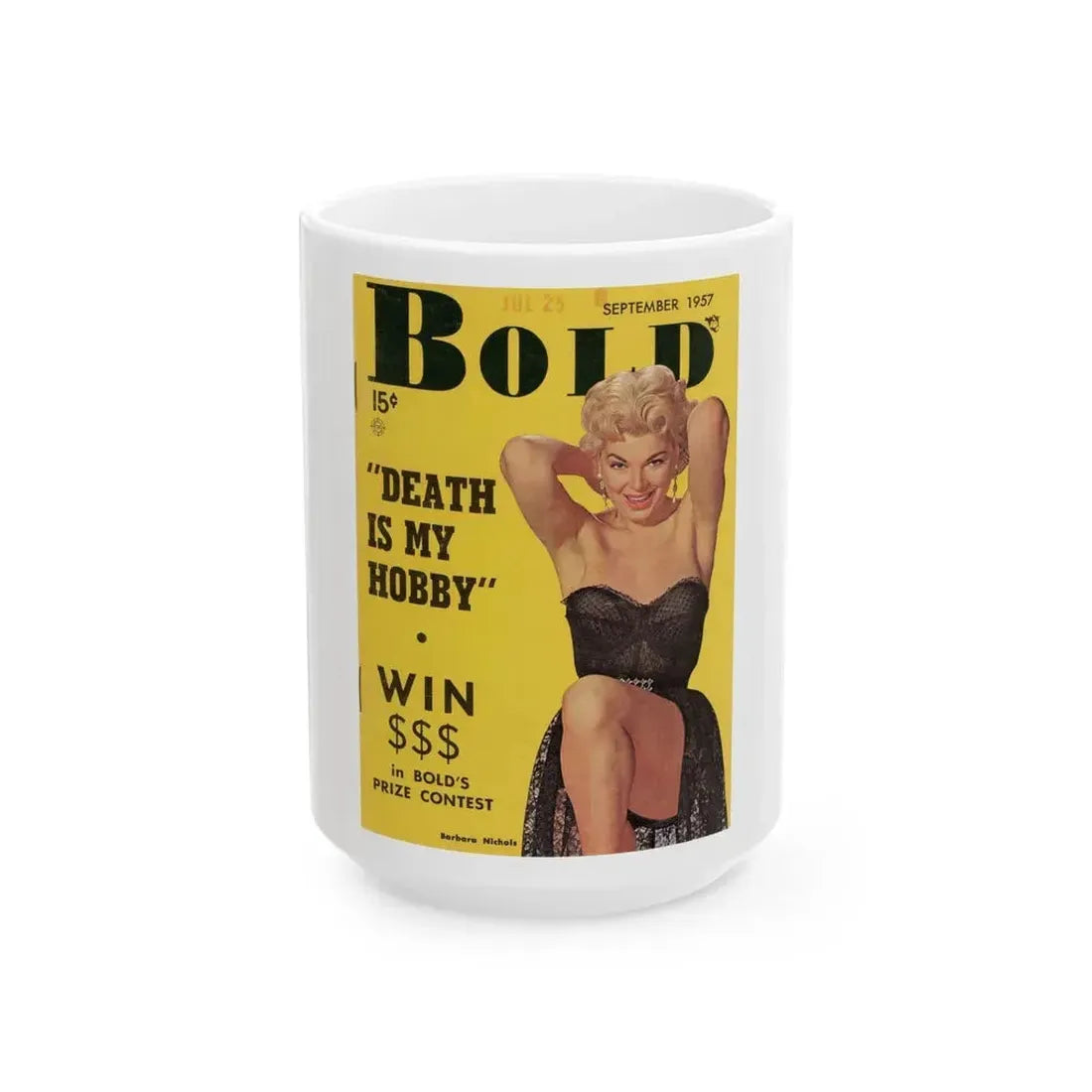 Barbara Nichols #80 - Mag. Cover (Vintage Female Icon) White Coffee Mug 15oz - Go Mug Yourself
