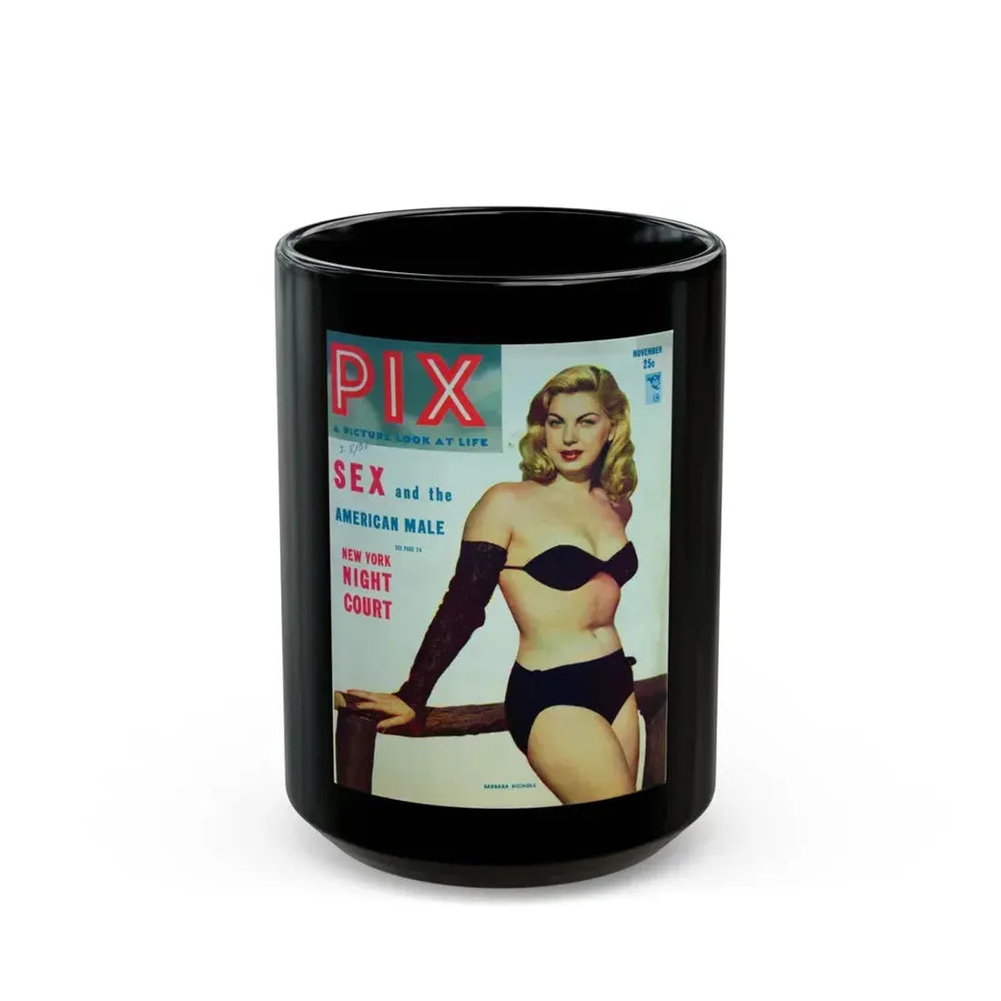 Barbara Nichols #95 - Mag. Cover (Vintage Female Icon) Black Coffee Mug 15oz - Go Mug Yourself