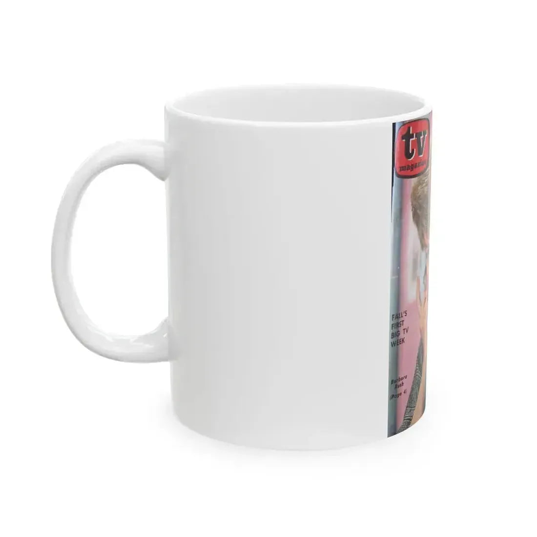 Barbara Rush #86 - T.V. Guide Mag. Cover (Vintage Female Icon) White Coffee Mug - Go Mug Yourself