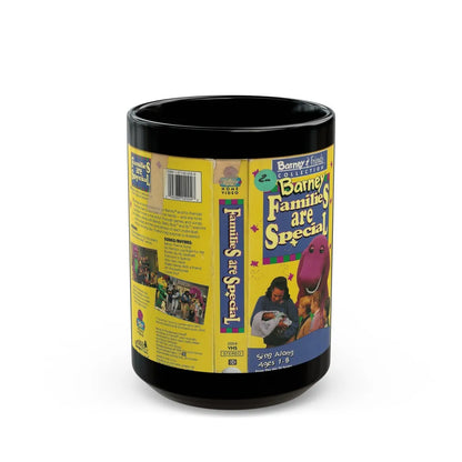 BARNEY FAMILIES ARE SPECIAL (VHS COVER) - Black Coffee Mug-15oz-Go Mug Yourself