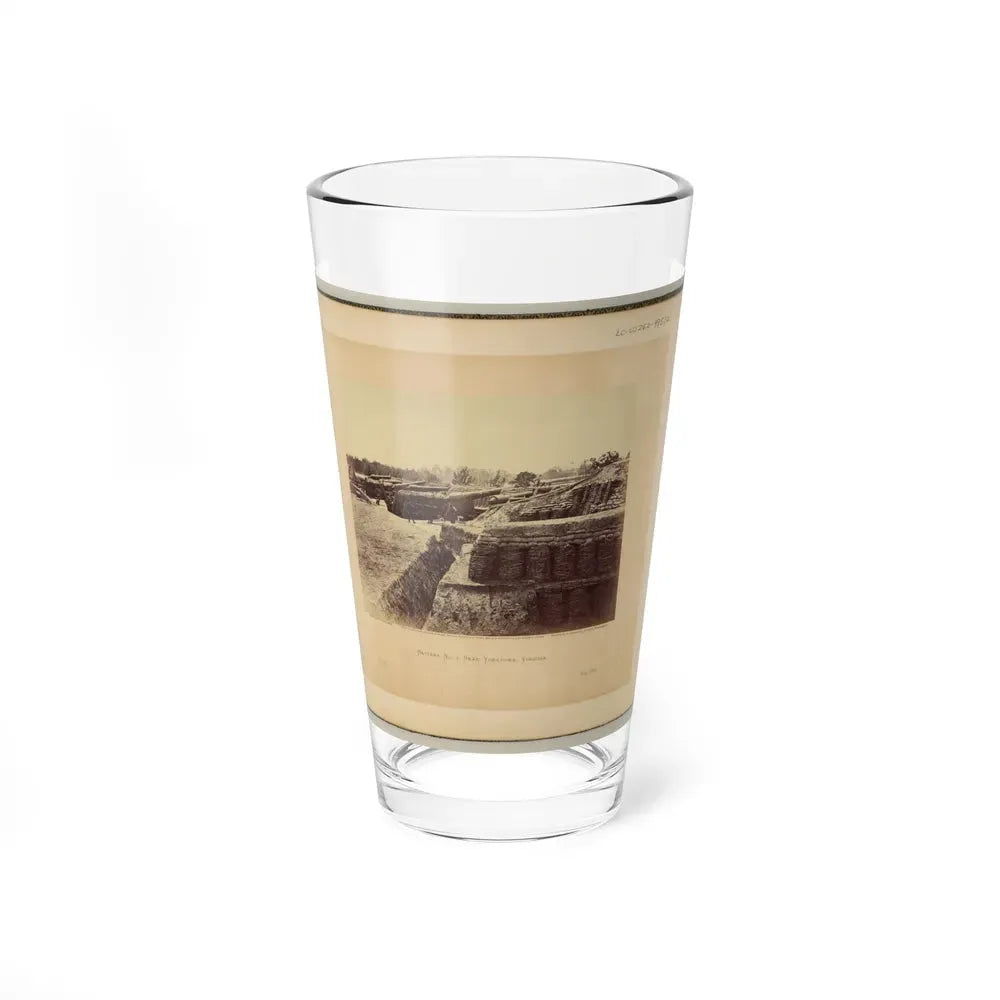 Battery No. 1, Near Yorktown, Virginia (U.S. Civil War) Pint Glass 16oz 16oz - Go Mug Yourself