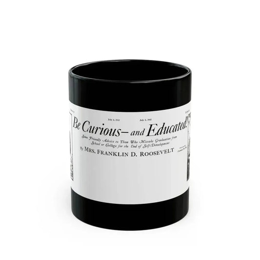 Be Curious And Educated, Liberty magazine, July 2, 1932 - Black Coffee Mug 11oz - Go Mug Yourself