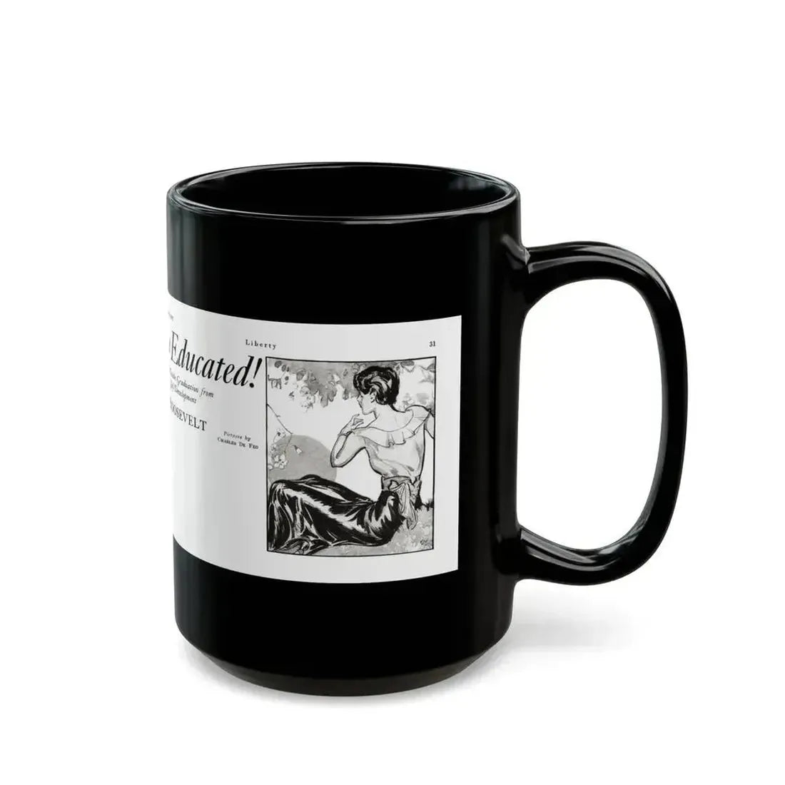Be Curious And Educated, Liberty magazine, July 2, 1932 - Black Coffee Mug - Go Mug Yourself