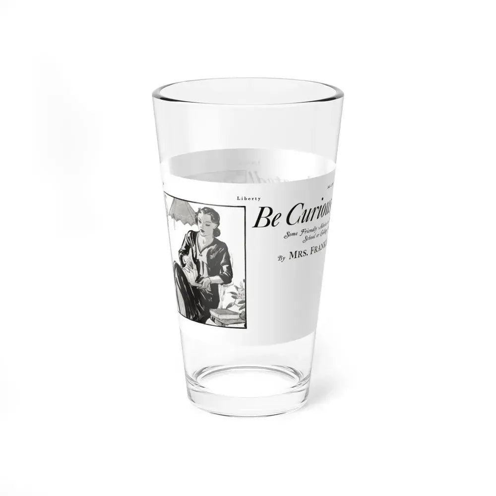 Be Curious And Educated, Liberty magazine, July 2, 1932 (Magazine Illustration) Pint Glass 16oz - Go Mug Yourself