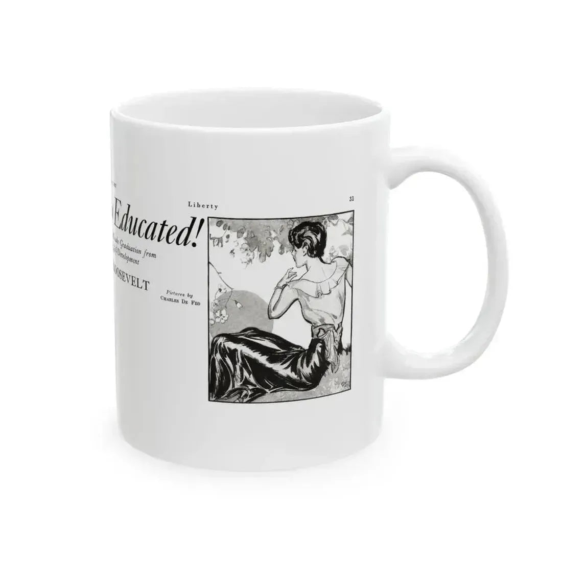 Be Curious And Educated, Liberty magazine, July 2, 1932 - White Coffee Mug - Go Mug Yourself