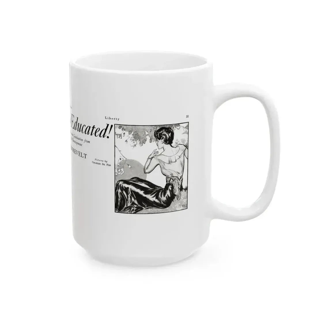 Be Curious And Educated, Liberty magazine, July 2, 1932 - White Coffee Mug - Go Mug Yourself