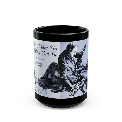 Be Sure Your Sin Will Run You In (1), Blue Book Magazine, March 1940 - Black Coffee Mug 15oz - Go Mug Yourself