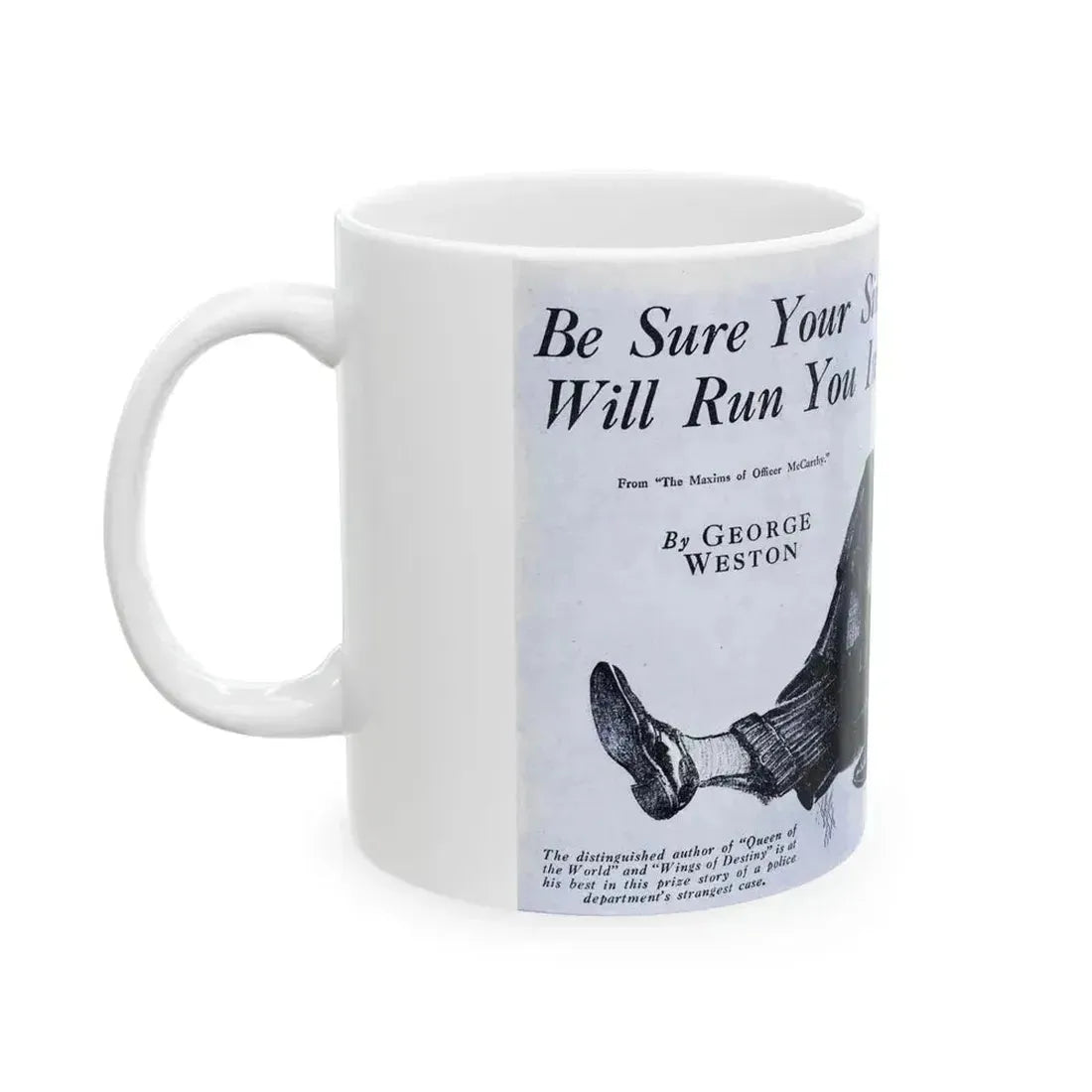 Be Sure Your Sin Will Run You In (1), Blue Book Magazine, March 1940 - White Coffee Mug - Go Mug Yourself