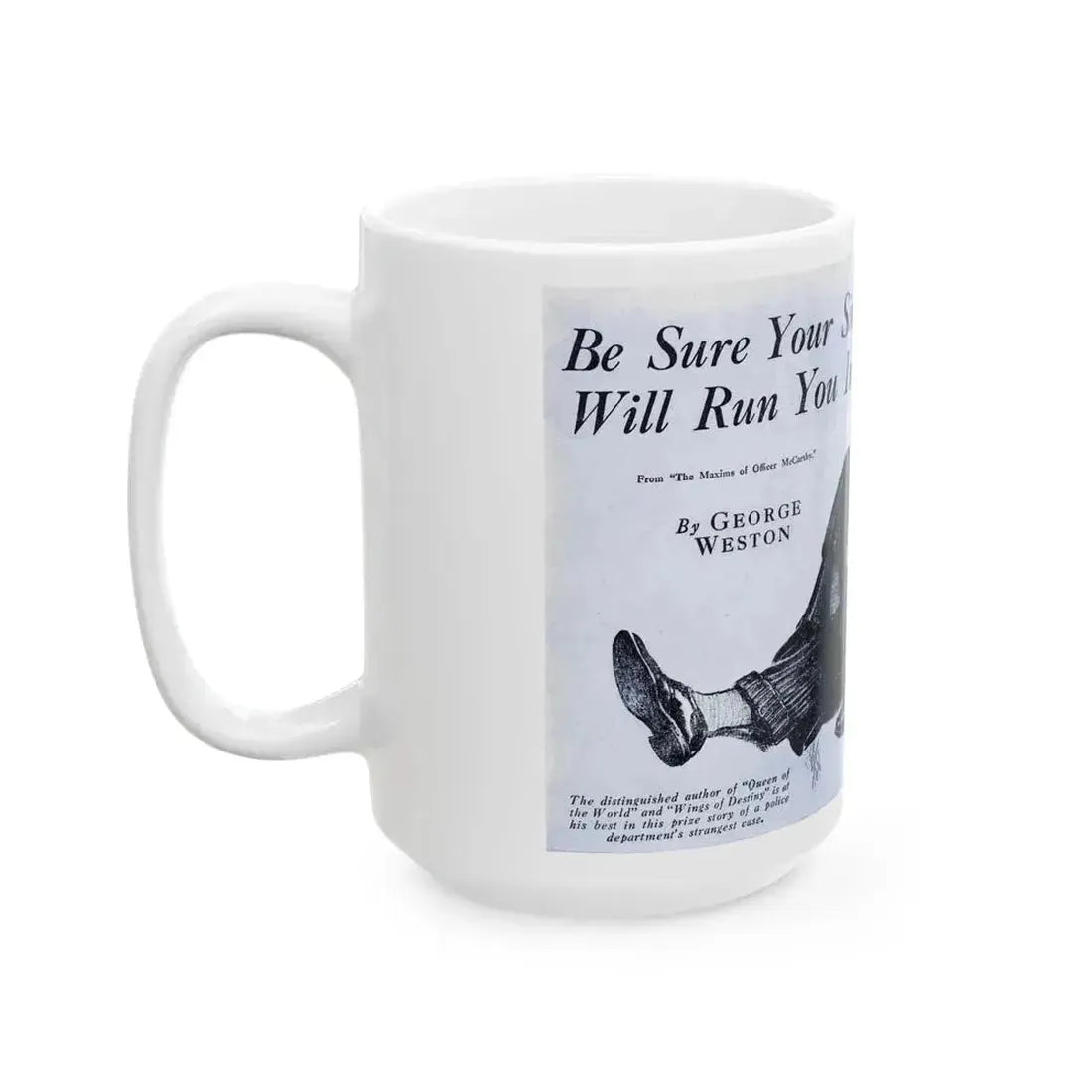 Be Sure Your Sin Will Run You In (1), Blue Book Magazine, March 1940 - White Coffee Mug - Go Mug Yourself