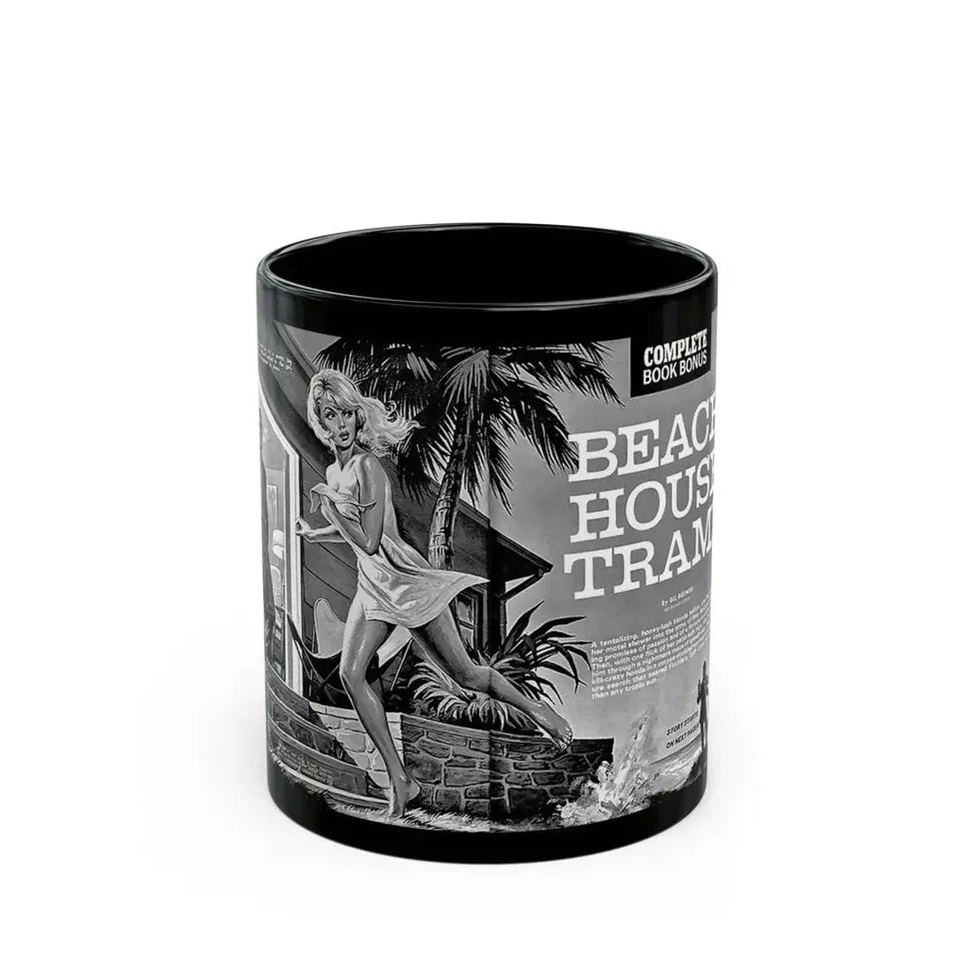 Beach House Tramp - Black Coffee Mug 11oz - Go Mug Yourself