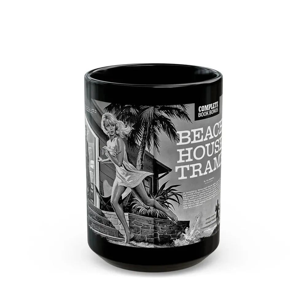 Beach House Tramp - Black Coffee Mug 15oz - Go Mug Yourself