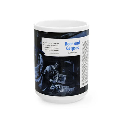 Beer and Corpses, Argosy, May 1949 - White Coffee Mug 15oz - Go Mug Yourself